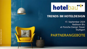 Partnerangebote - Trends im Hoteldesign 2024